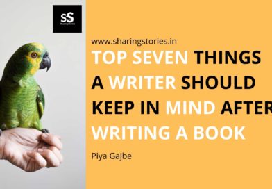 TOP SEVEN THINGS A WRITER SHOULD KEEP IN MIND AFTER WRITING A BOOK