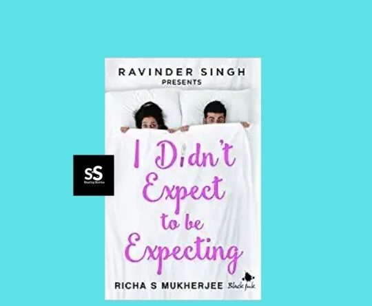 I Didn’t Expect To Be Expecting Book by Author Richa S Mukherjee
