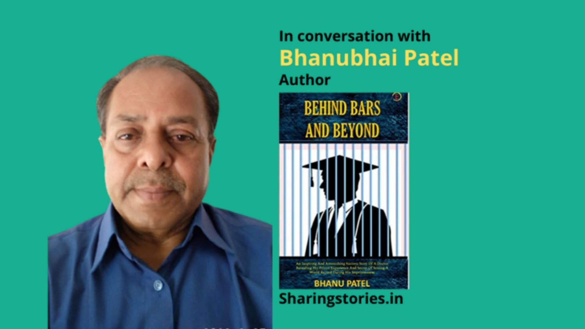 behind bars and beyond by Bhanubhai Patel