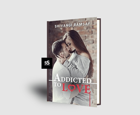 Addicted to Love book by Author Shivangi Ramsay