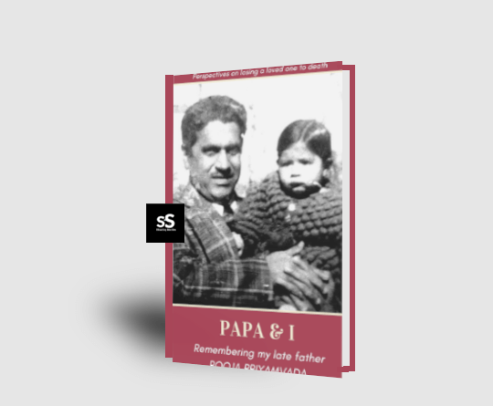 Papa & I by Pooja Priyamvada