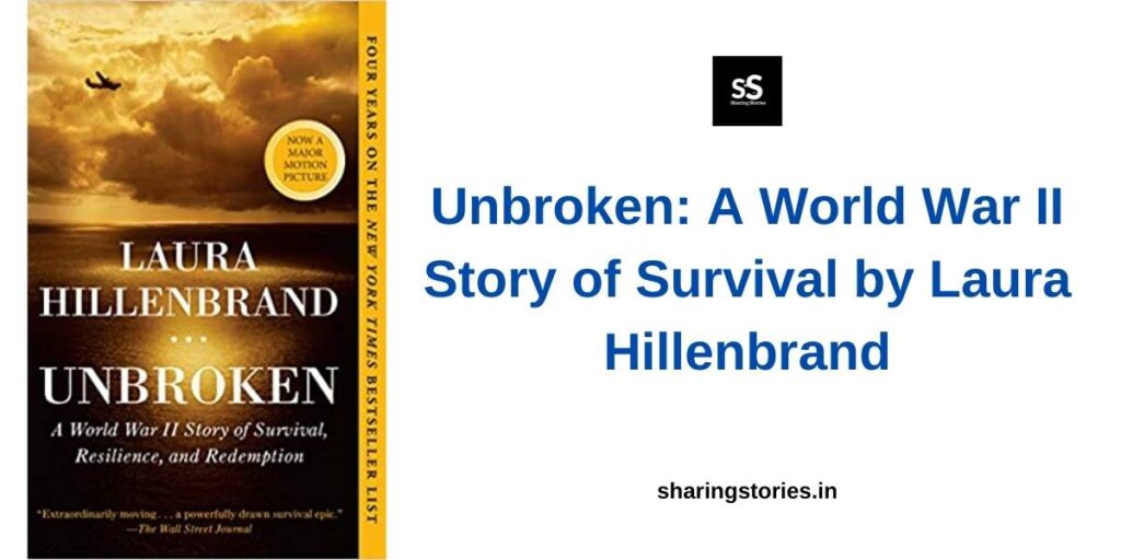 Unbroken: A World War II Story of Survival