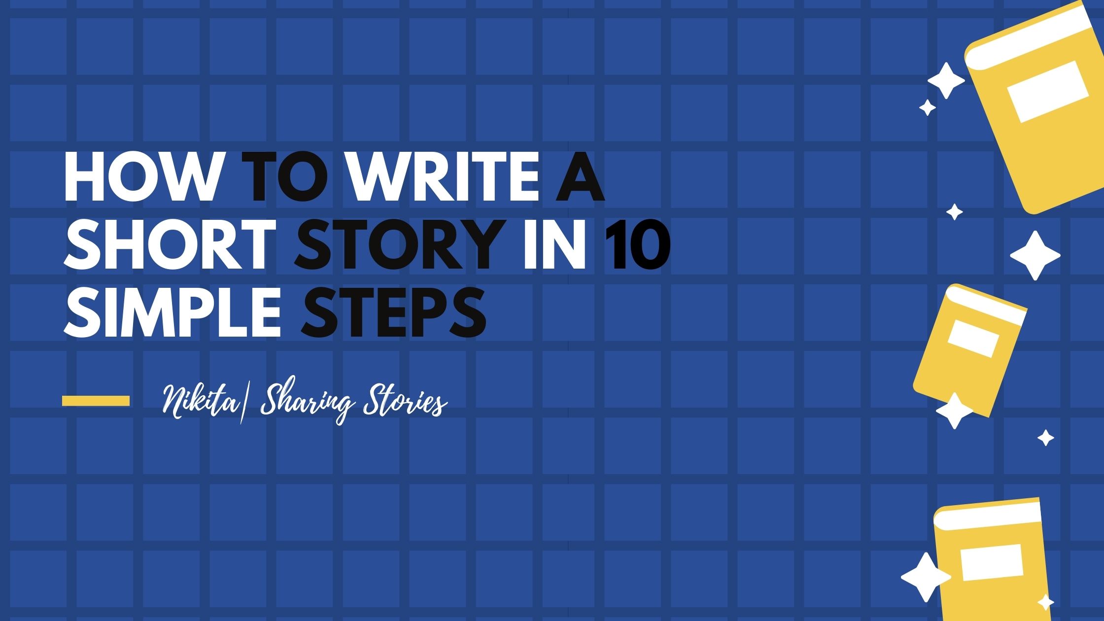 How To Write A Short Story In 10 Simple Steps