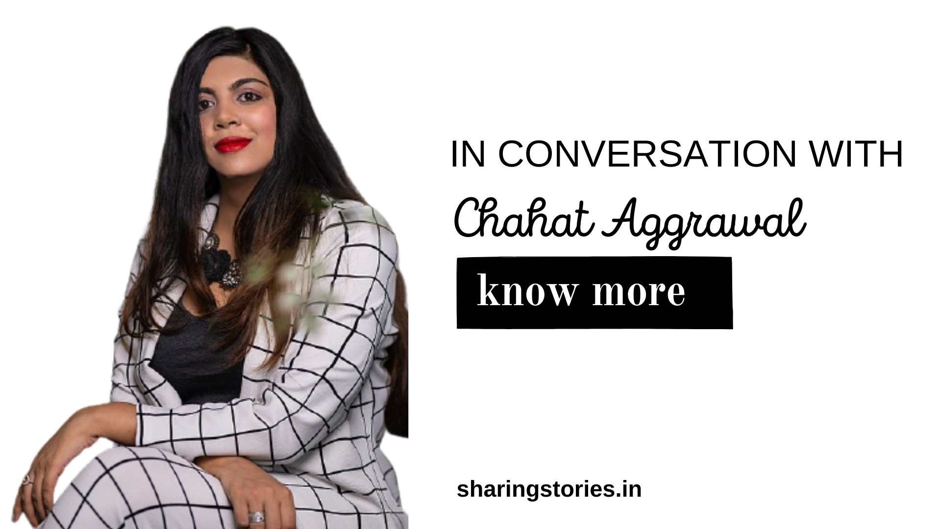 Interview with Chahat Aggrawal