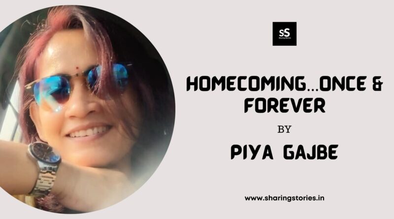 Homecoming Once & Forever by Piya Gajbe