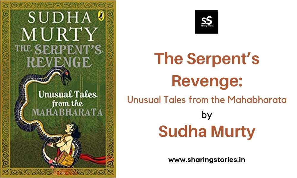 The Serpent’s Revenge: Unusual Tales from the Mahabharata by Sudha Murty