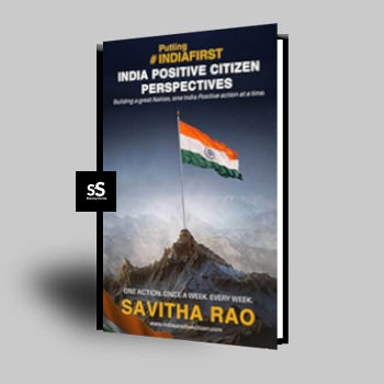 Putting India First : India Positive Citizen Perspectives