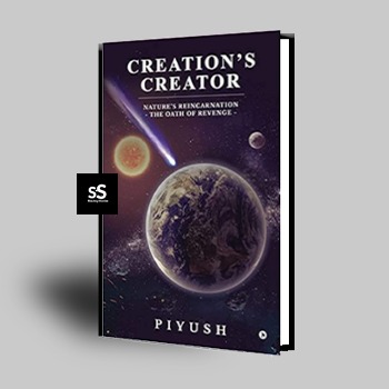 Creation's Creator by Piyush