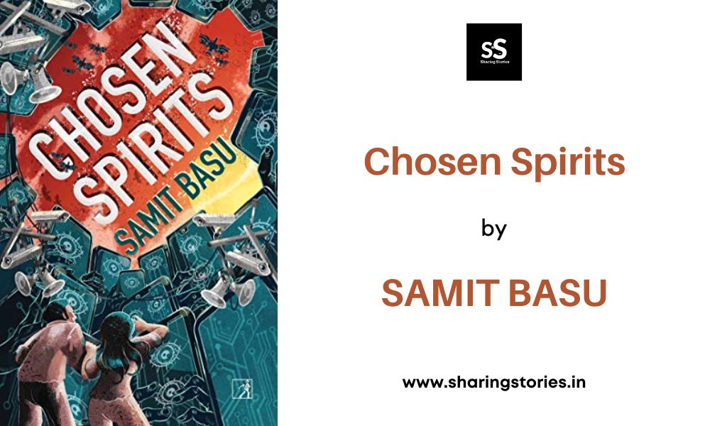 Chosen Spirits by Samit Basu