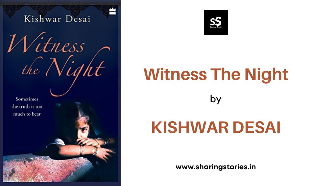 Witness The Night by Kishwar Desai