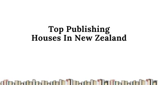 top 10 publishing houses in new zealand