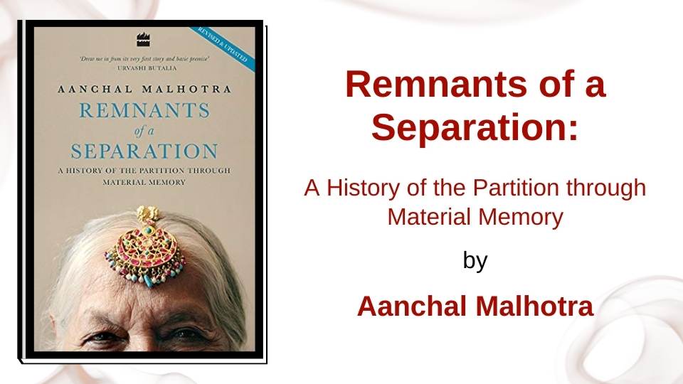 Remnants of a Separation by Aanchal Malhotra