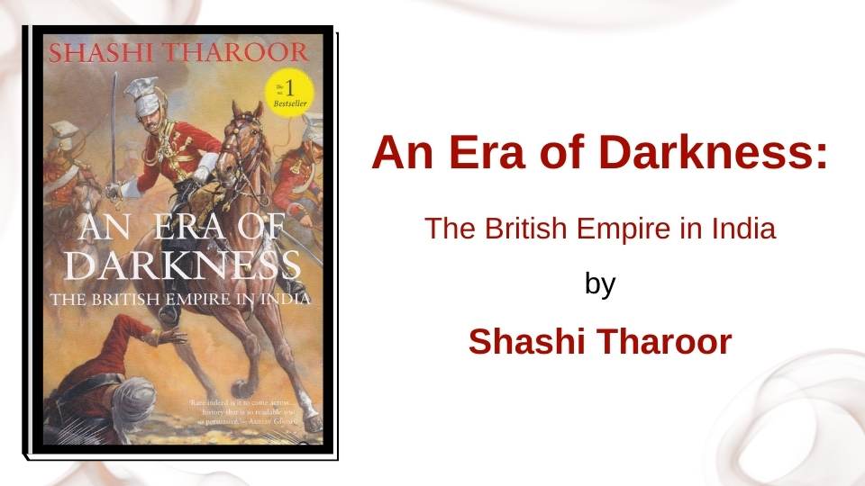 An Era of Darkness by Shashi Tharoor