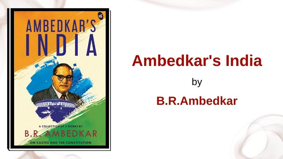 Ambedkar's India by B.R. Ambedkar