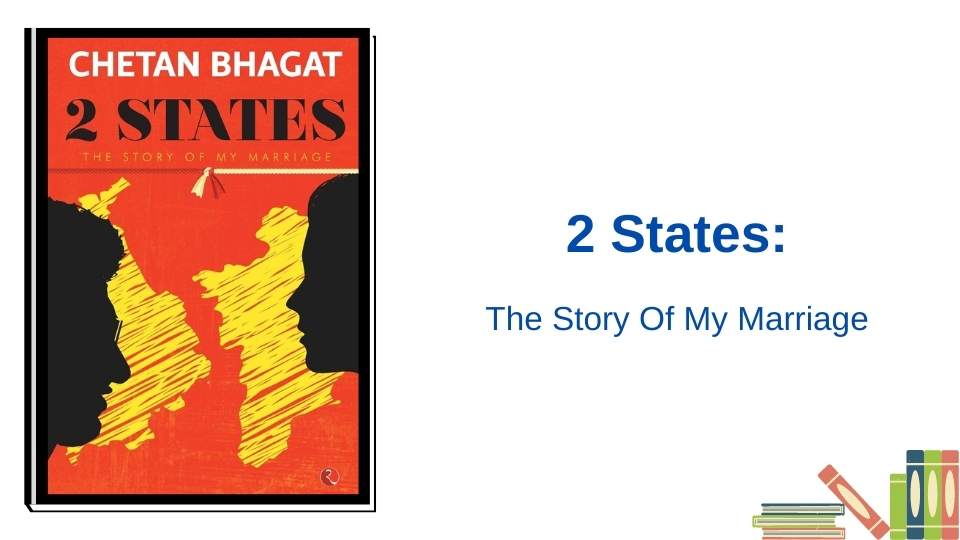 2 States by Chetan Bhagat