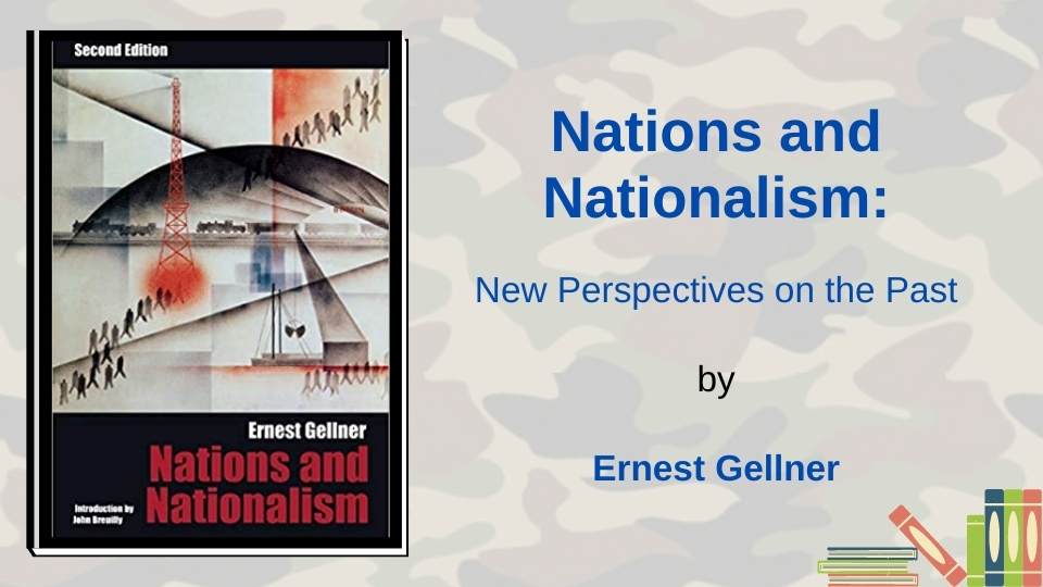 Nations And Nationalism by Ernest Gellner