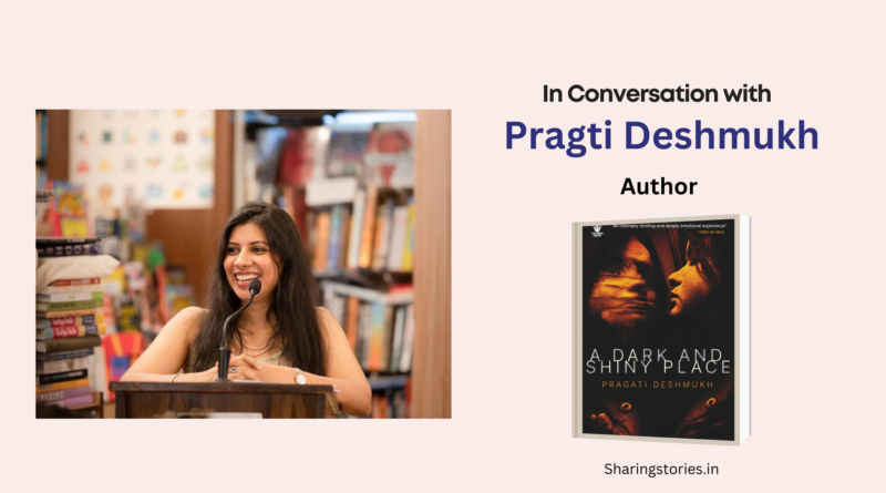 In Conversation with Pragti Deshmukh